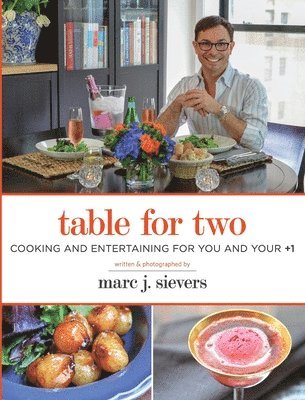 bokomslag Table for Two: Cooking & Entertaining for You and Your +1