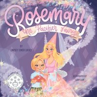 bokomslag Rosemary the Pacifier Fairy