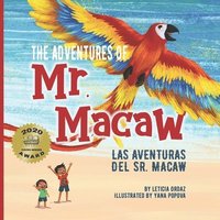 bokomslag The Adventures of Mr. Macaw, Las Aventuras del Sr. Macaw