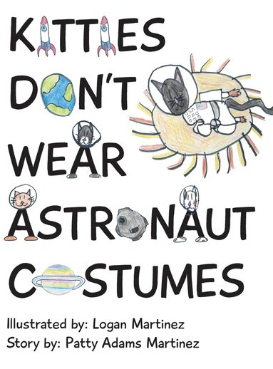 bokomslag Kitties Don't Wear Astronaut Costumes