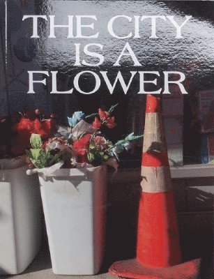City is a Flower 1