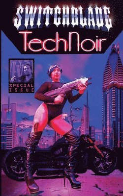 Alec Cizak, Eric Beetner - Switchblade: Tech Noir, Häftad