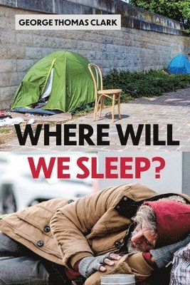 Where Will We Sleep?