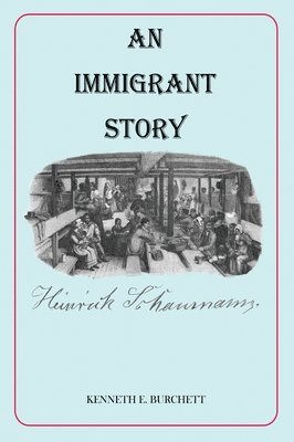 bokomslag An Immigrant Story