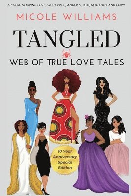 Micole Williams - Tangled Web of True Love Tales, Häftad