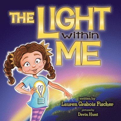 Lauren Grabois Fischer - Fischer, L: Light Within Me, Häftad