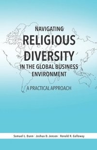 bokomslag Navigating Religious Diversity in the Global Business Environment