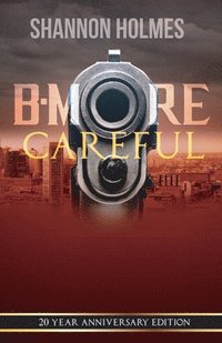 bokomslag B-More Careful