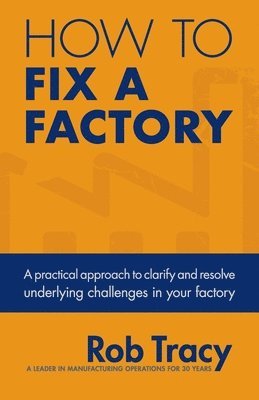 How to Fix a Factory 1