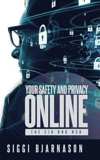 bokomslag Your Safety and Privacy Online