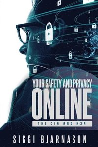 bokomslag Your Safety and Privacy Online