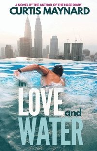 bokomslag In Love and Water
