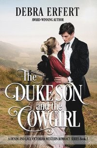 bokomslag The Duke's Son and the Cowgirl