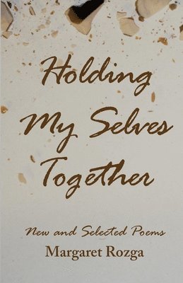 Holding My Selves Together 1