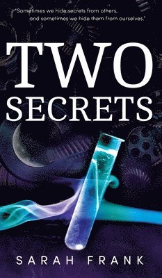Sarah Frank, Luana K Mitten - Two Secrets, Inbunden