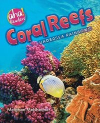 bokomslag Coral Reefs: Undersea Rainbows