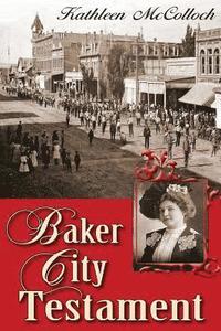 bokomslag Baker City Testament