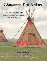 bokomslag Cheyenne Tipi Notes