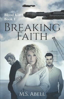 M. S. Abell - Breaking Faith, Häftad