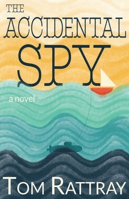 The Accidental Spy 1