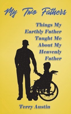 Terry Austin - My Two Fathers, Häftad