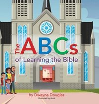 bokomslag The ABCs of Learning the Bible