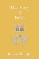 Kevin Wright - The Story of Faith, Häftad