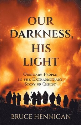 Our Darkness, His Light 1