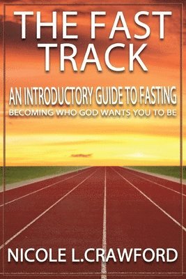Nicole L L Crawford, Nicole L. L. Crawford - Fast Track, Häftad