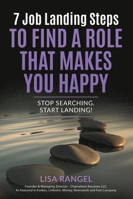 7 Job Landing Steps to Find a Role that Makes You Happy 1