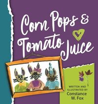 bokomslag Corn Pops & Tomato Juice