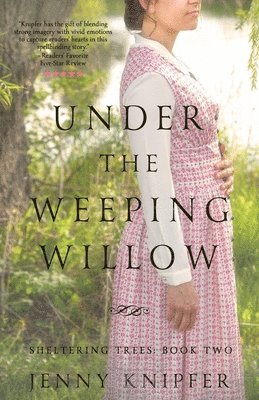 Jenny Knipfer, Sara Litchfield, Sara Litchfield - Under the Weeping Willow, Häftad