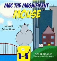 bokomslag Mac the Magnificent Mouse