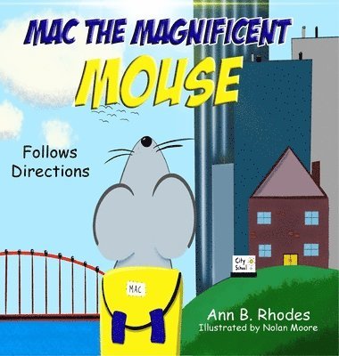 Mac the Magnificent Mouse 1