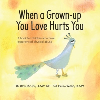 When a Grown-up You Love Hurts You 1