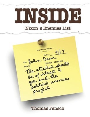 Thomas Fensch - Inside Nixon's Enemies List, Häftad