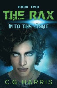 bokomslag The Rax--Into the Light