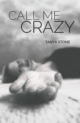 Call Me Crazy: Poetry and Photography 1