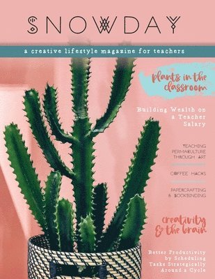 bokomslag SNOWDAY - a creative lifestyle magazine for teachers