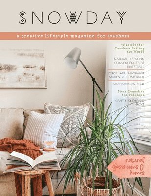 bokomslag SNOWDAY - a creative lifestyle magazine for teachers