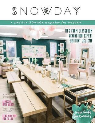 bokomslag SNOWDAY - a creative lifestyle magazine for teachers