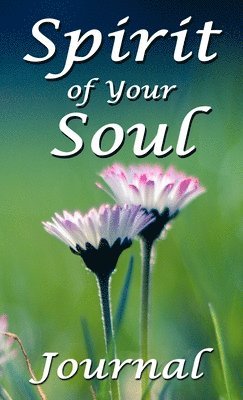 Spirit of Your Soul 1