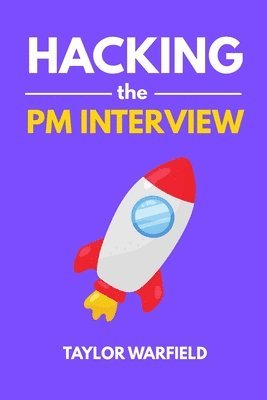 Hacking the PM Interview