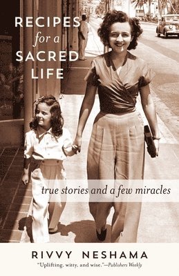 Recipes for a Sacred Life 1