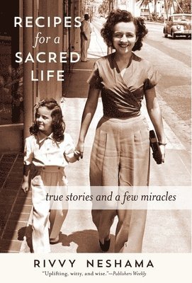 Recipes for a Sacred Life 1