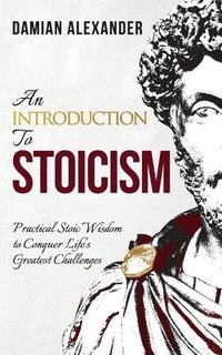 bokomslag An Introduction to Stoicism