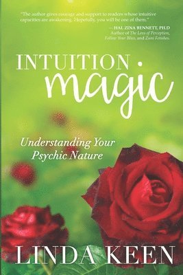 Linda Keen - Intuition Magic: Understanding Your Psychic Nature, Häftad