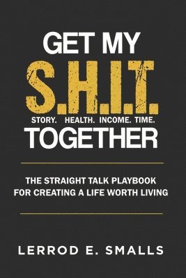 Get My S.H.I.T. Together