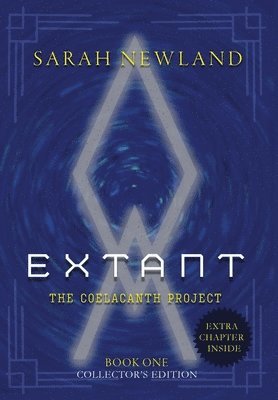 Sarah Newland - Extant, Inbunden