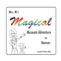 bokomslag Mrs. M's Magical Museum Adventure in Denver